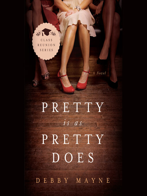 Title details for Pretty Is As Pretty Does by Debby Mayne - Wait list